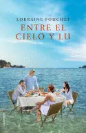 ENTRE EL CIELO Y LU ENTRE EL CIELO Y LU