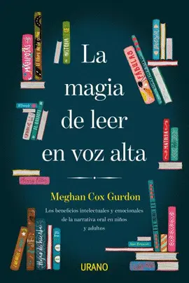 LA MAGIA DE LEER EN VOZ ALTA LA MAGIA DE LEER EN VOZ ALTA