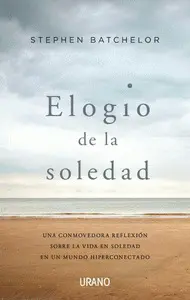 ELOGIO DE LA SOLEDAD