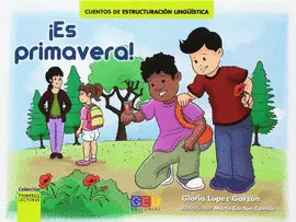 ¡Es Primavera! - Cuentos de Estructuracion Linguistica