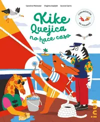 KIKE QUEJICA NO HACE CASO KIKE QUEJICA NO HACE CASO