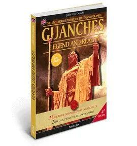 Guanches Legend And Reality 4ª. edit.