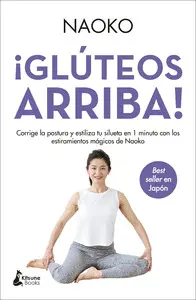 ­GLÚTEOS ARRIBA!