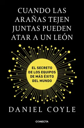CUANDO LAS ARAÑAS TEJEN JUNTAS PUEDEN ATAR A UN LEÓN