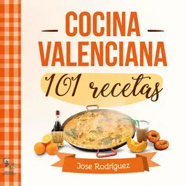 COCINA VALENCIANA 101 RECETAS