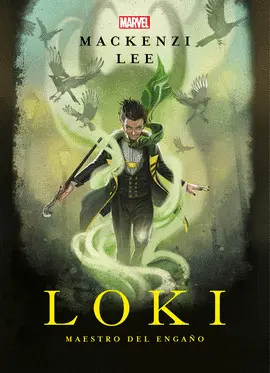 LOKI. MAESTRO DEL ENGAÑO LOKI. MAESTRO DEL ENGAÑO