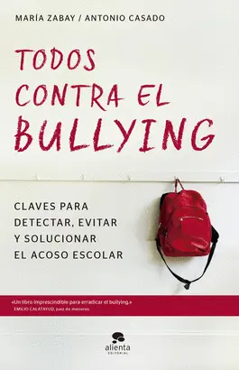 TODOS CONTRA EL BULLING TODOS CONTRA EL BULLING