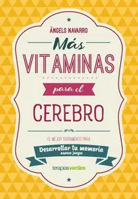 MAS VITAMINAS PARA EL CEREBRO: MEMORIA