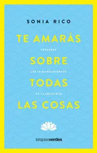 TE AMARAS SOBRE TODAS LAS COSAS