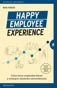 HAPPY EMPLOYEE EXPERIENCE HAPPY EMPLOYEE EXPERIENCE