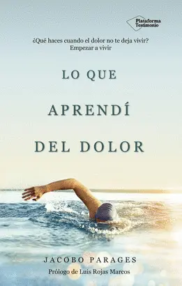 LO QUE APRENDI DEL DOLOR