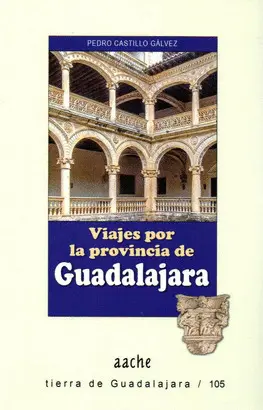 VIAJES POR LA PROVINCIA DE GUADALAJARA