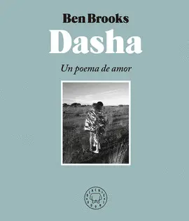 DASHA : UN POEMA DE AMOR