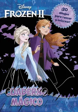 FROZEN 2. CUADERNO MÁGICO FROZEN 2. CUADERNO MÁGICO