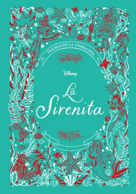 LA SIRENITA TESOROS DE LA ANIMACION LA SIRENITA TESOROS DE LA ANIMACION