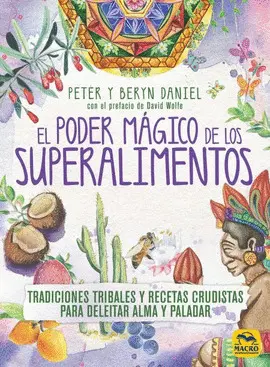 PODER MAGICO DE LOS SUPERALIMENTOS