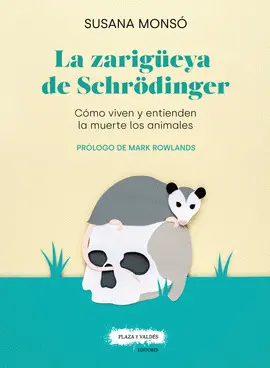 LA ZARIGÜEYA DE SCHRÖDINGER LA ZARIGÜEYA DE SCHRÖDINGER