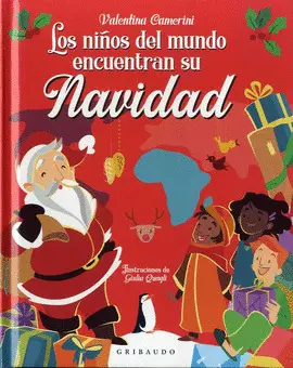 LOS NIÑOS DEL MUNDO ENCUENTRAN SU NAVIDAD LOS NIÑOS DEL MUNDO ENCUENTRAN SU NAVIDAD