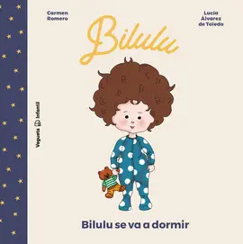 BILULU SE VA A DORMIR BILULU SE VA A DORMIR