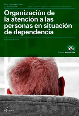 CF ORGANIZACIÓN DE LA ATENCIÓN A LAS PERSONAS EN SITUACIÓN DE DEPENDENCIA