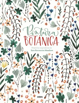 PINTURA BOTÁNICA PINTURA BOTÁNICA