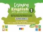ENJOYING ENGLISH WITH PICTOGRAMS 1. ACTIVITY BOOK 2