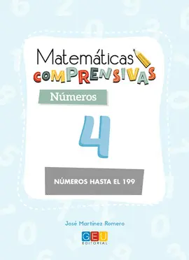 MATEMATICAS COMPRENSIVAS NUMEROS 4 MATEMATICAS COMPRENSIVAS NUMEROS 4