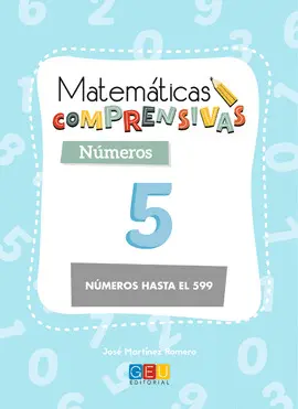 MATEMATICAS COMPRENSIVAS NUMEROS 5 MATEMATICAS COMPRENSIVAS NUMEROS 5