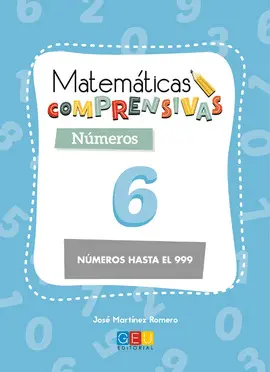 MATEMATICAS COMPRENSIVAS NUMEROS 6 MATEMATICAS COMPRENSIVAS NUMEROS 6