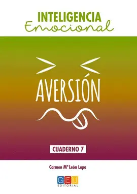 INTELIGENCIA EMOCIONAL. AVERSIÓN