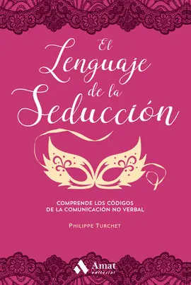 El Lenguaje de la Seducción