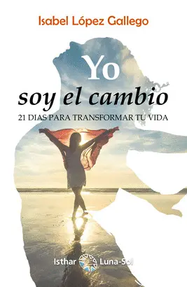 YO SOY EL CAMBIO YO SOY EL CAMBIO