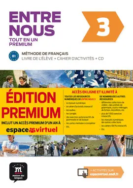 3 ENTRE NOUS TOT EN UN 3 PREMIUM LIVRE DE LÉLÈVE + CAHIER + CD