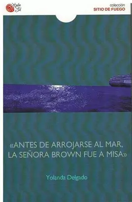 ANTES DE ARROJARSE AL MAR,LA SEÑORA BROWN FUE A MISA
