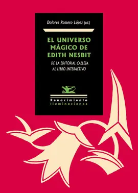EL UNIVERSO MÁGICO DE EDITH NESBIT EL UNIVERSO MÁGICO DE EDITH NESBIT