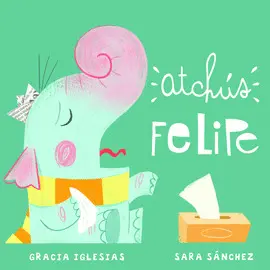 ATCHÚS FELIPE ATCHÚS FELIPE