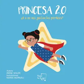 PRINCESA 2.0 PRINCESA 2.0