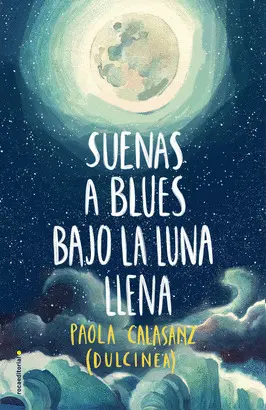 SUENAS A BLUES BAJO LA LUNA LLENA