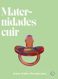 MATERNIDADES CUIR QUEER MATERNIDADES CUIR QUEER