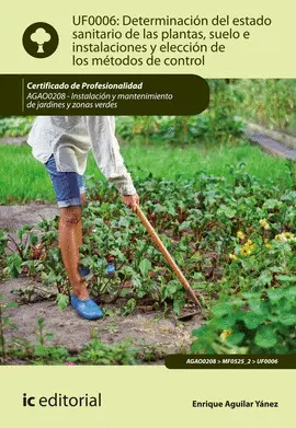 CF DETERMINACIÓN DEL ESTADO SANITARIO DE LAS PLANTAS, SUELO E INSTALACIONES Y ELECC