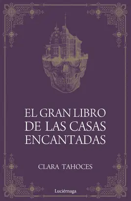 GRAN LIBRO DE LAS CASAS ENCANTADAS, EL