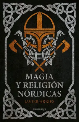 MAGIA Y RELIGIÓN NÓRDICAS MAGIA Y RELIGIÓN NÓRDICAS