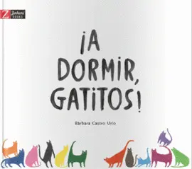 ­A DORMIR, GATITOS!