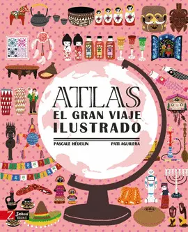 ATLAS- EL GRAN VIAJE ILUSTRADO
