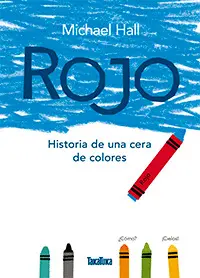 ROJO. HISTORIA DE UNA CERA DE COLORES
