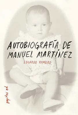 AUTOBIOGRAFÍA DE MANUEL MARTÍNEZ