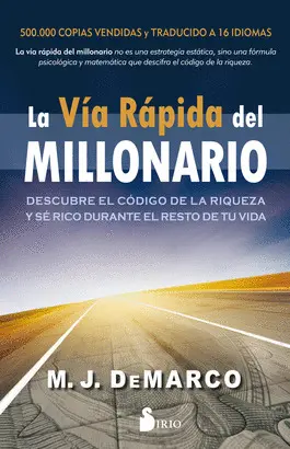 LA VIA RAPIDA DEL MILLONARIO LA VIA RAPIDA DEL MILLONARIO