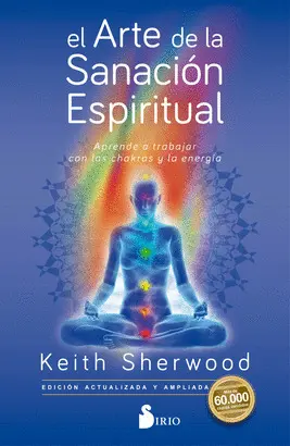 EL ARTE DE LA SANACIÓN ESPIRITUAL EL ARTE DE LA SANACIÓN ESPIRITUAL
