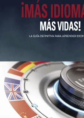MAS IDIOMAS MAS VIDAS LA GUIA DEFINITIVA
