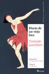 DIARIO DE UN VIEJO LOCO DIARIO DE UN VIEJO LOCO